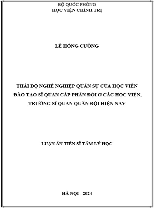Luận án Thái độ nghề nghiệp quân sự của học viên đào tạo sĩ quan cấp phân đội ở các học viện, trường sĩ quan quân đội hiện nay