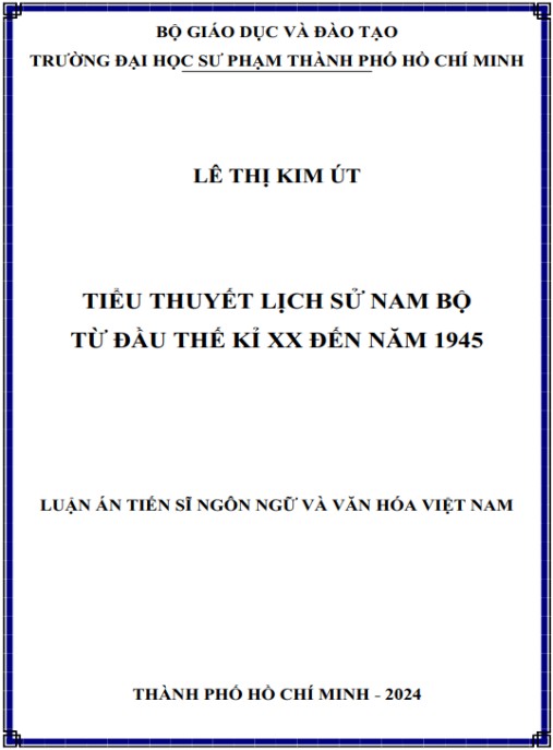 Luận án Tiểu thuyết lịch sử Nam Bộ từ đầu thế kỉ XX đến năm 1945