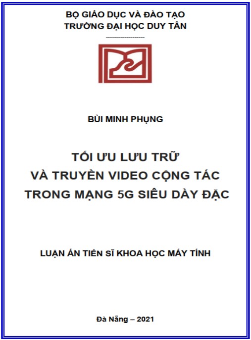 Luận án Tối ưu lưu trữ và truyền video cộng tác trong mạng 5G siêu dày đặc