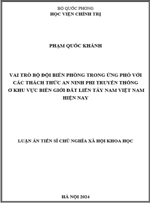 Luận án Vai trò Bộ đội Biên phòng trong ứng phó với các thách thức an ninh phi truyền thống ở khu vực biên giới đất liền Tây Nam Việt Nam hiện nay