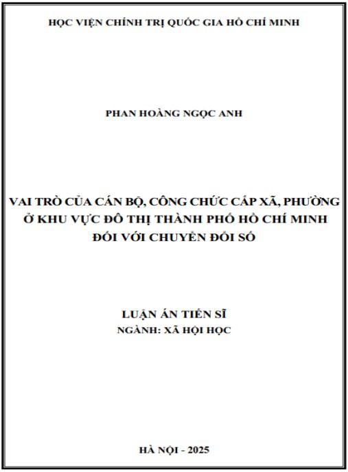 Luận án Vai trò của cán bộ – công chức cấp xã – phường ở khu vực đô thị Thành phố Hồ Chí Minh đối với chuyển đổi số