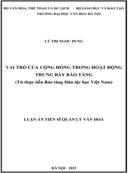 Luận án Vai trò của cộng đồng trong hoạt động trưng bày bảo tàng (từ thực tiễn Bảo tàng Dân tộc học Việt Nam)