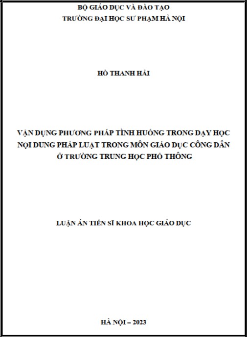 Luận án Vận dụng phương pháp tình huống trong dạy học nội dung pháp luật trong môn Giáo dục công dân ở trường trung học phổ thông