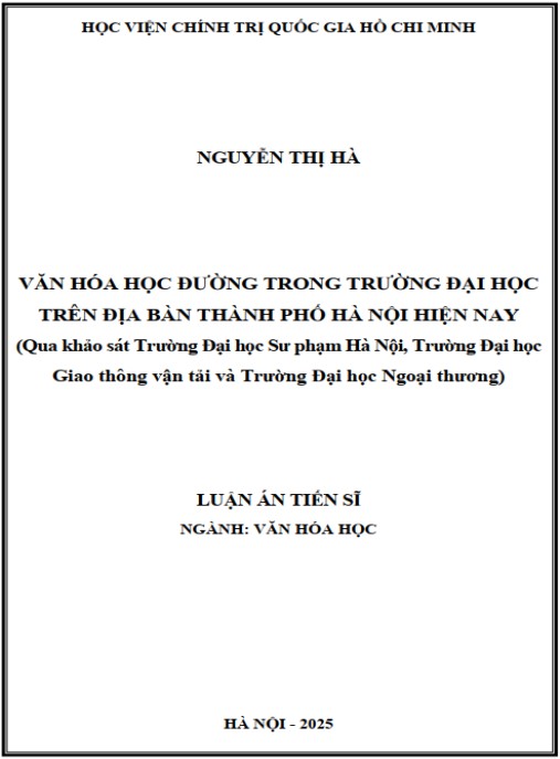 Luận án Văn hóa học đường trong trường đại học trên địa bàn Thành phố Hà Nội hiện nay