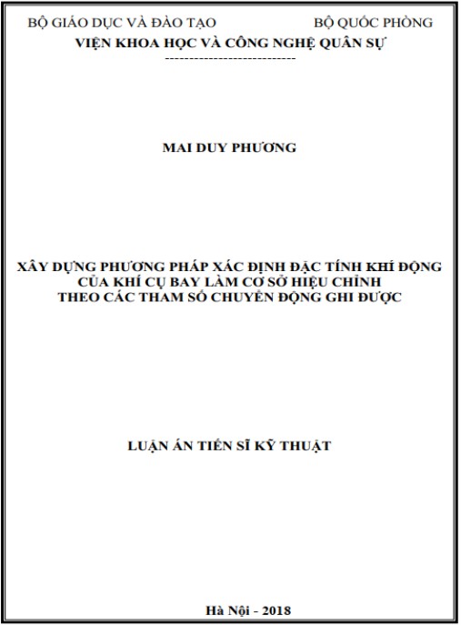 Luận án Xây dựng phương pháp xác định đặc tính khí động của khí cụ bay làm cơ sở hiệu chỉnh theo các tham số chuyển động ghi được