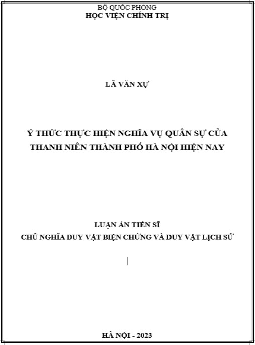 Luận án Ý thức thực hiện nghĩa vụ quân sự của thanh niên thành phố Hà Nội hiện nay