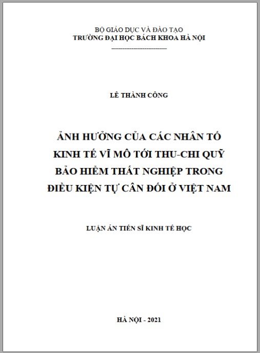 Luận án Ảnh hưởng của các nhân tố kinh tế vĩ mô tới thu-chi quỹ bảo hiểm thất nghiệp trong điều kiện tự cân đối ở Việt Nam