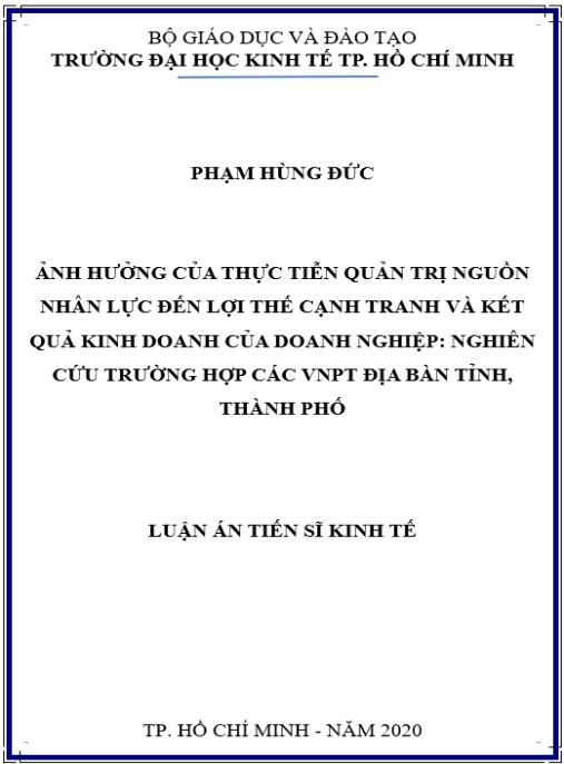 Luận án Ảnh hưởng của thực tiễn quản trị nguồn nhân lực đến lợi thế cạnh tranh và kết quả kinh doanh của doanh nghiệp – trường hợp các VNPT địa bàn tỉnh – thành phố