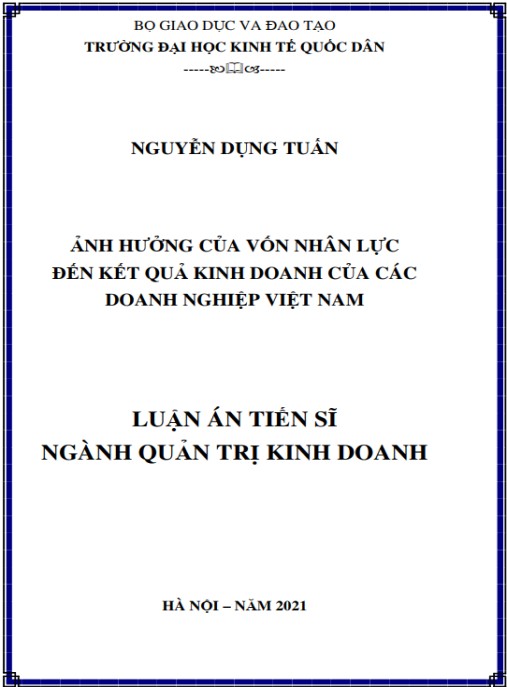 Luận án Ảnh hưởng của vốn nhân lực đến kết quả kinh doanh của các doanh nghiệp Việt Nam