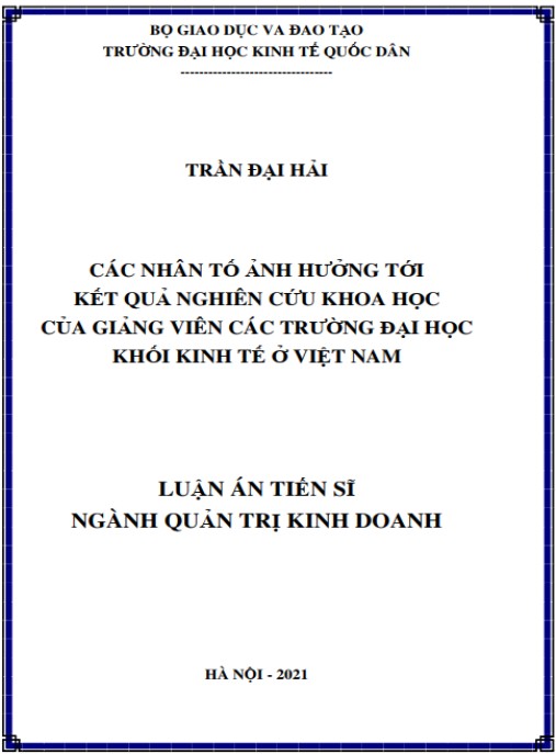 Luận án Các nhân tố ảnh hưởng tới kết quả nghiên cứu khoa học của giảng viên các trường đại học khối kinh tế ở Việt Nam