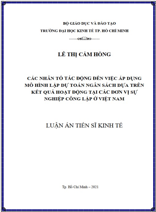 Luận án Các nhân tố tác động đến việc áp dụng mô hình lập dự toán ngân sách dựa trên kết quả hoạt động tại các đơn vị sự nghiệp công lập tại Việt Nam