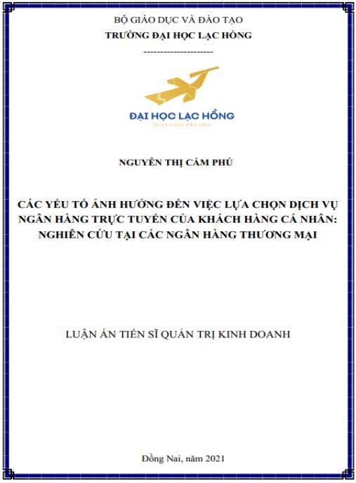 Luận án Các yếu tố ảnh hưởng đến việc lựa chọn dịch vụ ngân hàng trực tuyến của khách hàng cá nhân – Nghiên cứu tại các ngân hàng thương mại