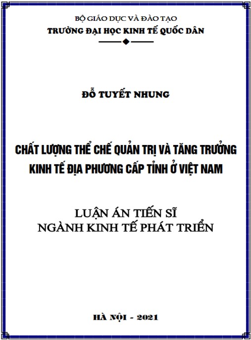 Luận án Chất lượng thể chế quản trị và tăng trưởng kinh tế địa phương cấp tỉnh ở Việt Nam