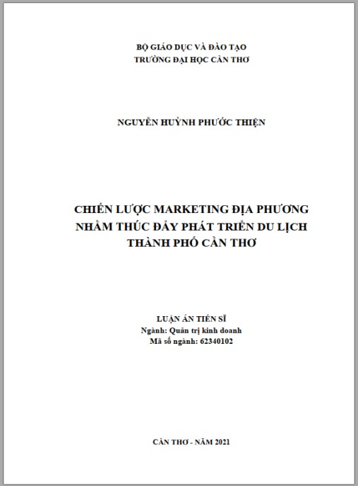 Luận án Chiến lược marketing địa phương nhằm thúc đẩy phát triển du lịch thành phố Cần Thơ