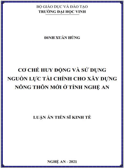 Luận án Cơ chế huy động và sử dụng nguồn lực tài chính cho xây dựng nông thôn mới ở tỉnh Nghệ An