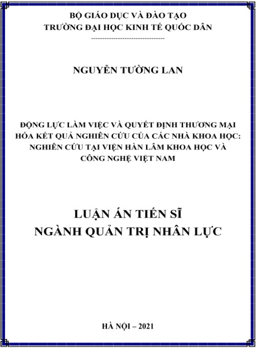 Luận án Động lực làm việc và quyết định thương mại hóa kết quả nghiên cứu của các nhà khoa học – Nghiên cứu tại Viện Hàn lâm Khoa học và Công nghệ Việt Nam