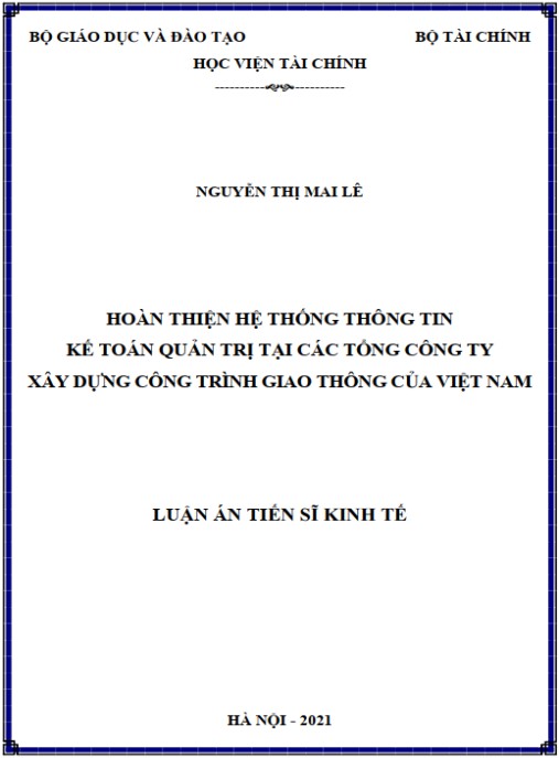 Luận án Hoàn thiện hệ thống thông tin kế toán quản trị tại các tổng công ty xây dựng công trình giao thông của Việt Nam