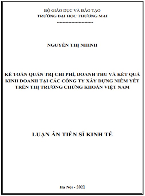 Luận án Kế toán quản trị chi phí – doanh thu và kết quả kinh doanh tại các doanh nghiệp xây dựng niêm yết trên thị trường chứng khoán Việt Nam