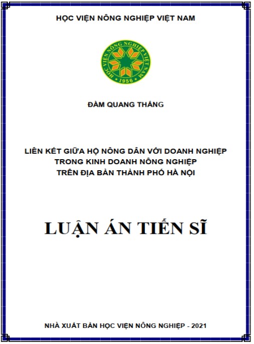 Luận án Liên kết giữa hộ nông dân với doanh nghiệp trong kinh doanh nông nghiệp trên địa bàn thành phố Hà Nội.