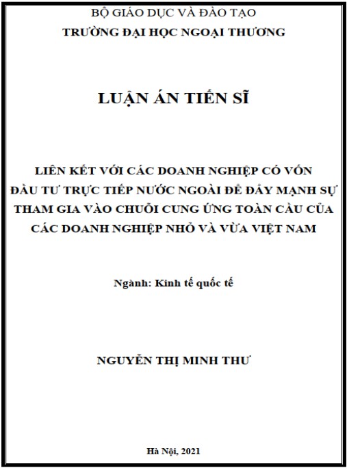 Luận án Liên kết với doanh nghiệp có vốn đầu tư trực tiếp nước ngoài để đẩy mạnh sự tham gia vào chuỗi cung ứng toàn cầu của các doanh nghiệp nhỏ và vừa Việt Nam