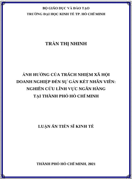 Luận án Ảnh hưởng của trách nhiệm xã hội doanh nghiệp đến sự gắn kết nhân viên: nghiên cứu lĩnh vực ngân hàng tại TP.HCM