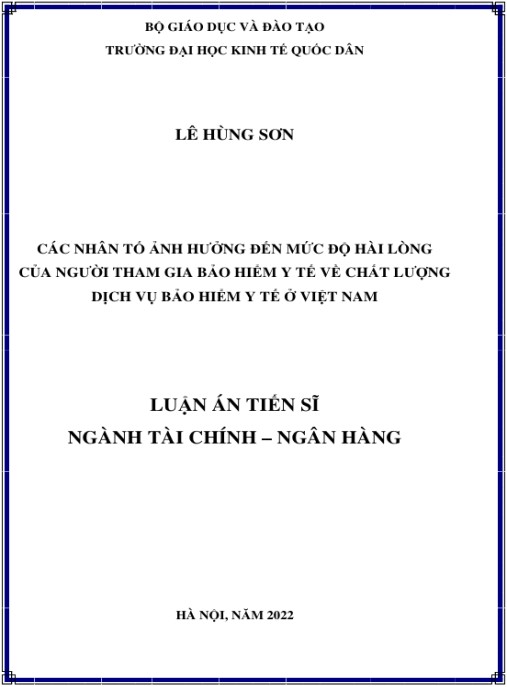 Luận án Các nhân tố ảnh hưởng đến mức độ hài lòng của người tham gia Bảo hiểm y tế về chất lượng dịch vụ Bảo hiểm y tế ở Việt Nam