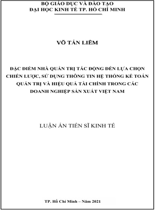 Luận án Đặc điểm nhà quản trị tác động đến lựa chọn chiến lược, sử dụng thông tin hệ thống kế toán quản trị và hiệu quả tài chính trong các doanh nghiệp sản xuất Việt Nam
