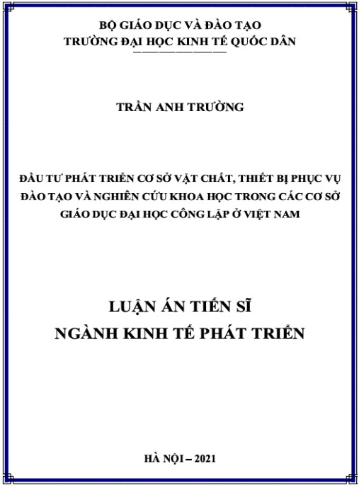 Luận án Đầu tư phát triển cơ sở vật chất, thiết bị phục vụ đào tạo và nghiên cứu khoa học trong các cơ sở giáo dục đại học công lập ở Việt Nam