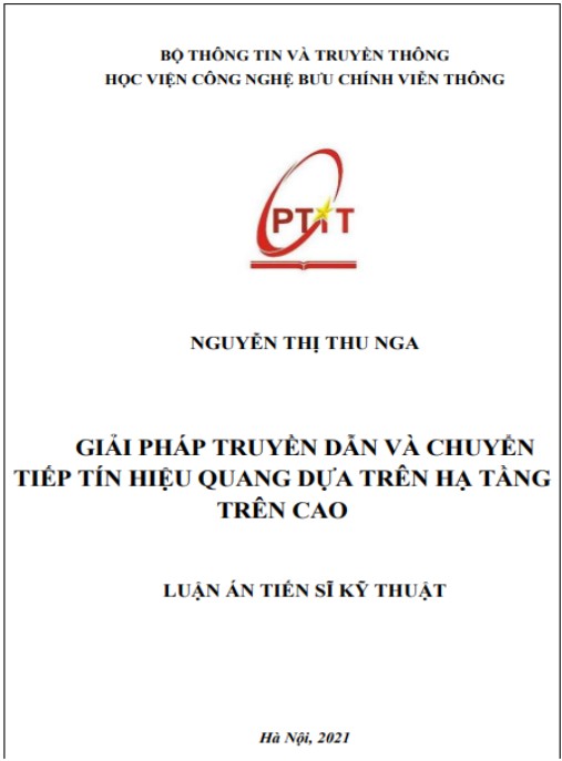 Luận án Giải pháp truyền dẫn và chuyển tiếp tín hiệu quang dựa trên hạ tầng trên cao