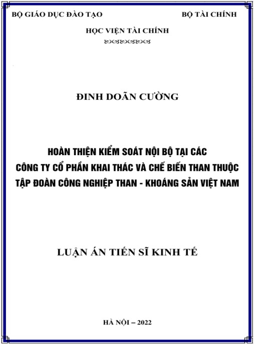 Luận án Hoàn thiện kiểm soát nội bộ tại các công ty cổ phần khai thác và chế biến than thuộc Tập đoàn Công nghiệp Than – Khoáng sản Việt Nam