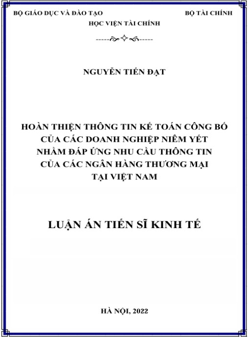 Luận án Hoàn thiện thông tin kế toán công bố của các doanh nghiệp niêm yết nhằm đáp ứng nhu cầu thông tin của các ngân hàng thương mại tại Việt Nam
