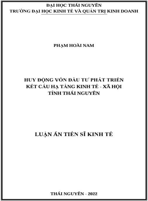 Luận án Huy động vốn đầu tư phát triển kết cấu hạ tầng kinh tế – xã hội tỉnh Thái Nguyên
