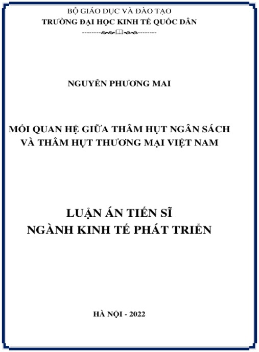 Luận án Mối quan hệ giữa thâm hụt ngân sách và thâm hụt thương mại Việt Nam Chuyên ngành: Kinh tế phát triển