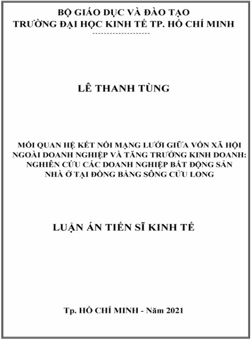Luận án Mối quan hê ̣kết nối mạng lưới giữa vốn xã hôị ngoài doanh nghiêp̣ và tăng trưởng kinh doanh: nghiên cứu các doanh nghiêp̣ bất đôṇg sản nhà ở tại Đồng bằng Sông Cửu Long