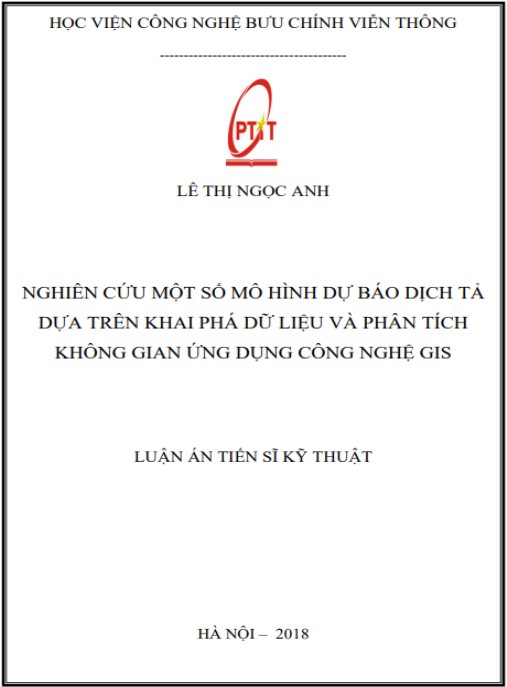 Luận án Nghiên cứu một số mô hình dự bảo dịch tả dựa trên khai phá dữ liệu và phân tích không gian ứng dụng công nghệ GIS