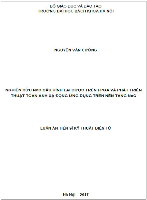 Luận án Nghiên cứu NoC cấu hình lại được trên FPGA và phát triển thuật toán ánh xạ động ứng dụng trên nền tảng NoC
