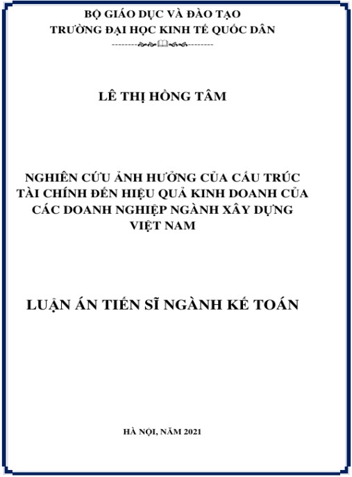 Luận án Nghiên cứu ảnh hưởng của cấu trúc tài chính đến hiệu quả kinh doanh của các doanh nghiệp xây dựng Việt Nam