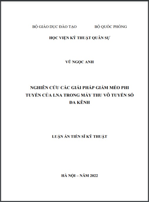 Luận án Nghiên cứu các giải pháp giảm méo phi tuyến của LNA trong máy thu vô tuyến số đa kênh.