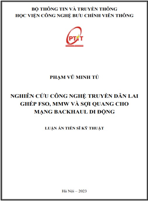 Luận án Nghiên cứu công nghệ truyền dẫn lai ghép fso, mmw và sợi quang cho mạng backhaul di động