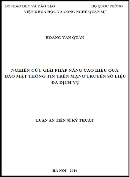 Luận án Nghiên cứu giải pháp nâng cao hiệu quả bảo mật thông tin trên mạng truyền số liệu đa dịch vụ.