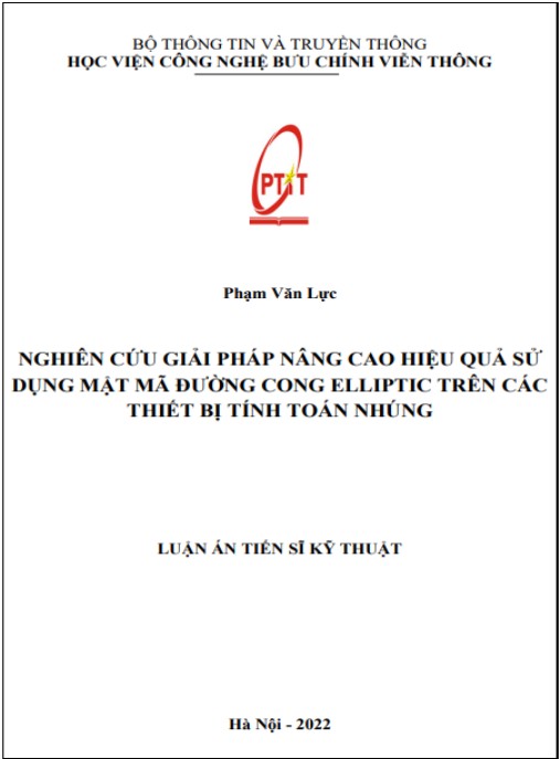 Luận án Nghiên cứu giải pháp nâng cao hiệu quả sử dụng mật mã đường cong elliptic trên các thiết bị tính toán nhúng.