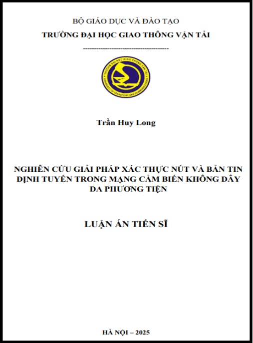 Luận án Nghiên cứu giải pháp xác thực nút và bản tin định tuyến trong mạng cảm biến không dây đa phương tiện