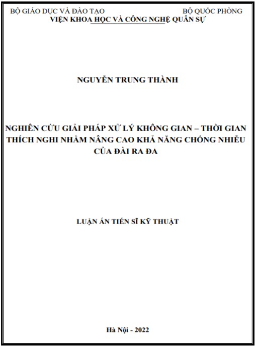 Luận án Nghiên cứu giải pháp xử lý không gian – thời gian thích nghi nhằm nâng cao khả năng chống nhiễu của đài ra đa
