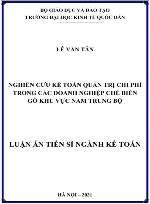 Luận án Nghiên cứu kế toán quản trị chi phí trong các doanh nghiệp chế biến gỗ khu vực Nam Trung Bộ