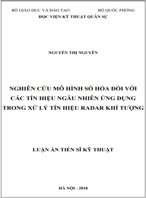 Luận án Nghiên cứu mô hình số hóa đối với các tín hiệu ngẫu nhiên ứng dụng trong xử lý tín hiệu radar khí tượng