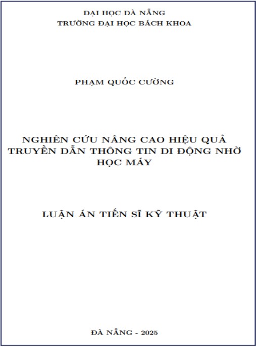 Luận án Nghiên cứu nâng cao hiệu quả truyền dẫn thông tin di động nhờ máy học