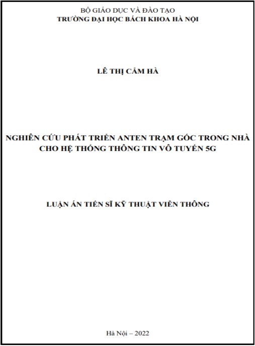 Luận án Nghiên cứu phát triển anten trạm gốc trong nhà cho hệ thống thông tin vô tuyến 5G