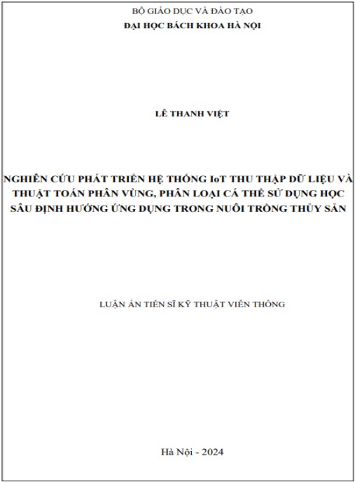 Luận án Nghiên cứu phát triển hệ thống IoT thu thập dữ liệu và thuật toán phân vùng, phân loại cá thể sử dụng học sâu định hướng ứng dụng trong nuôi trồng thủy sản