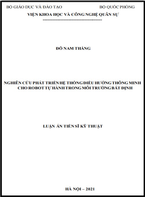 Luận án Nghiên cứu phát triển hệ thống điều hướng thông minh cho robot tự hành trong môi trường bất định