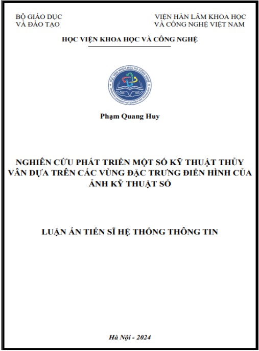 Luận án Nghiên cứu phát triển một số kỹ thuật thủy vân dựa trên các vùng đặc trưng điển hình của ảnh kỹ thuật số